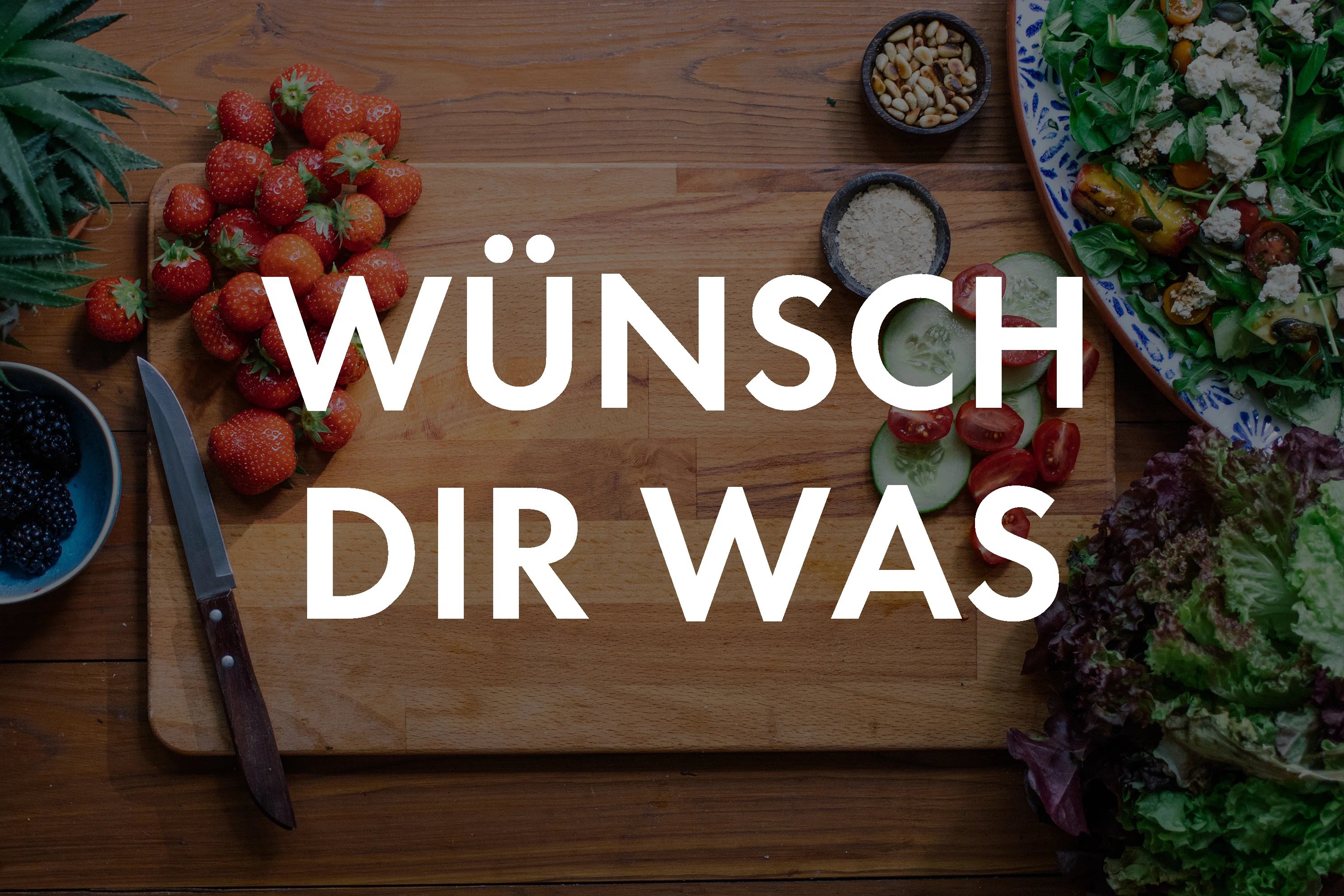 Wünsch Dir Was - Vegane Rezepte von eurer Wunschliste